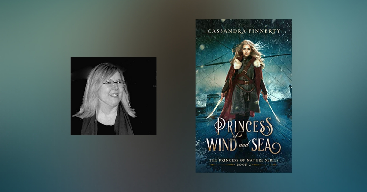 Interview with Cassandra Finnerty, author of Princess of Wind and Sea
