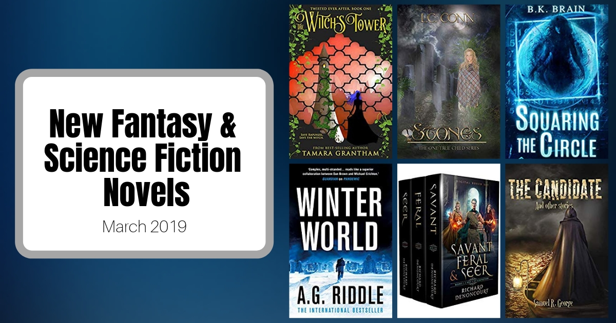 New Fantasy and Science Fiction Novels | March 2019