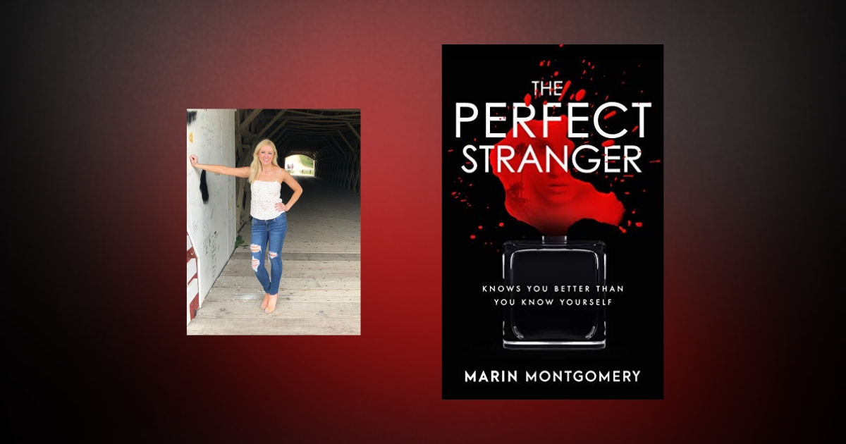 The Story Behind The Perfect Stranger by Marin Montgomery