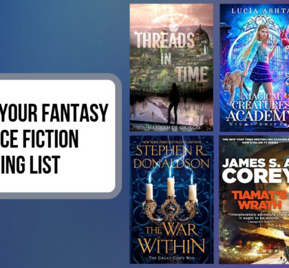 Books For Your Fantasy & Science Fiction Reading List | April 2019