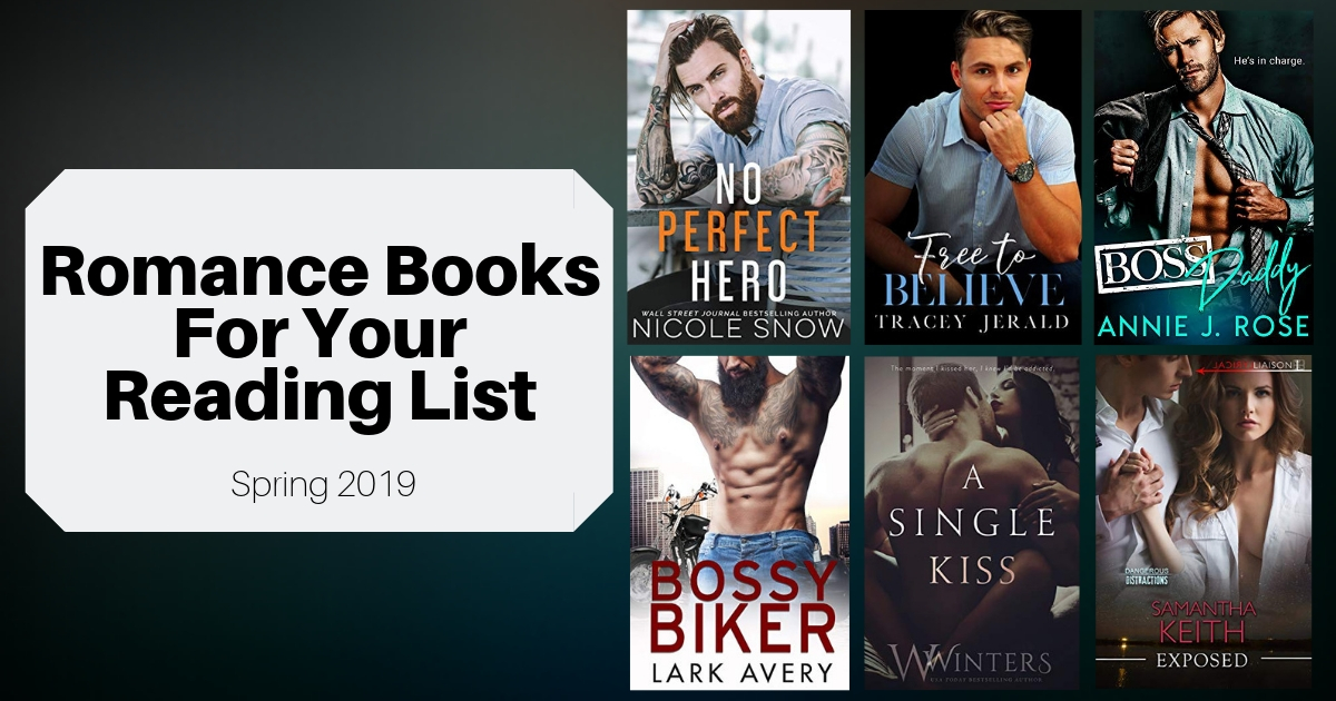 New Romance Books For Your Reading List | Spring 2019