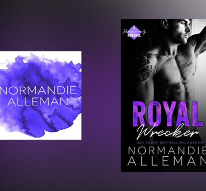 Interview with Normandie Alleman, author of Royal Wrecker