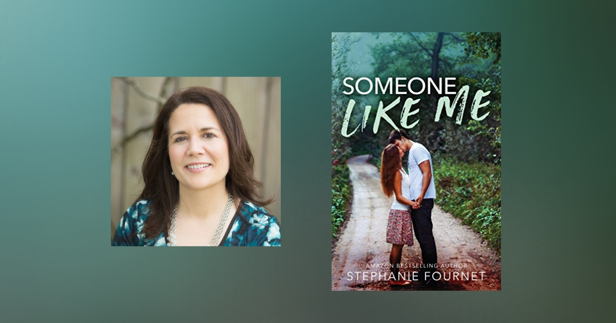 Interview with Stephanie Fournet, author of Someone Like Me