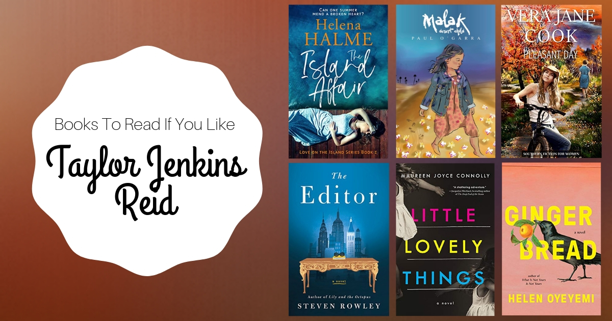 6 Books To Read If You Like Taylor Jenkins Reid