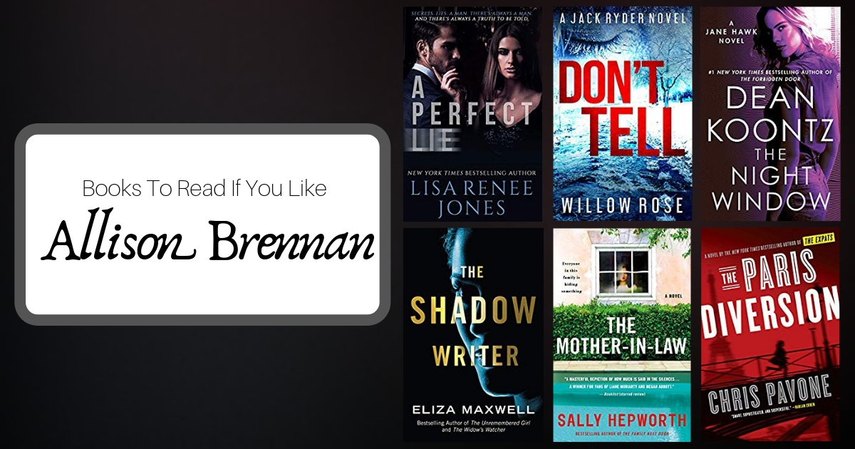 Books To Read If You Like Allison Brennan