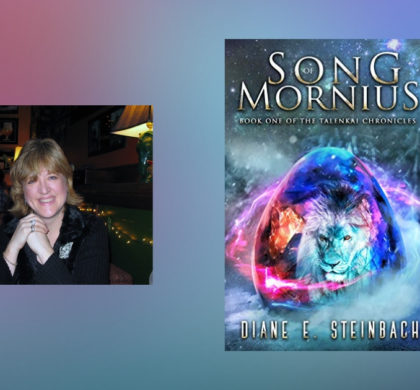 Interview with Diane E. Steinbach, Author of Song of Mornius