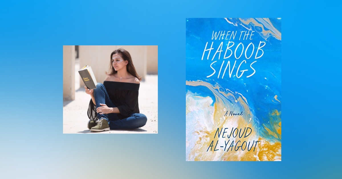 Interview with Nejoud Al-Yagout, author of When the Haboob Sings