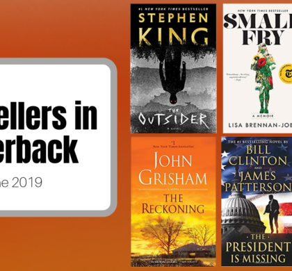Bestsellers Now in Paperback | June 2019