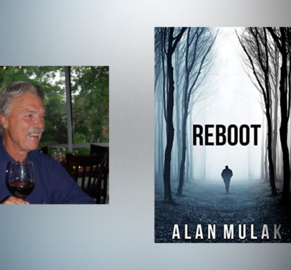 Interview with Alan Mulak, Author of Reboot