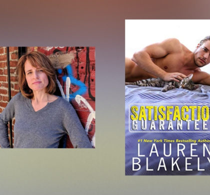 Interview with Lauren Blakely, author of Satisfaction Guaranteed