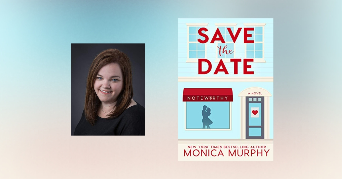 Interview with Monica Murphy, Author of Save The Date