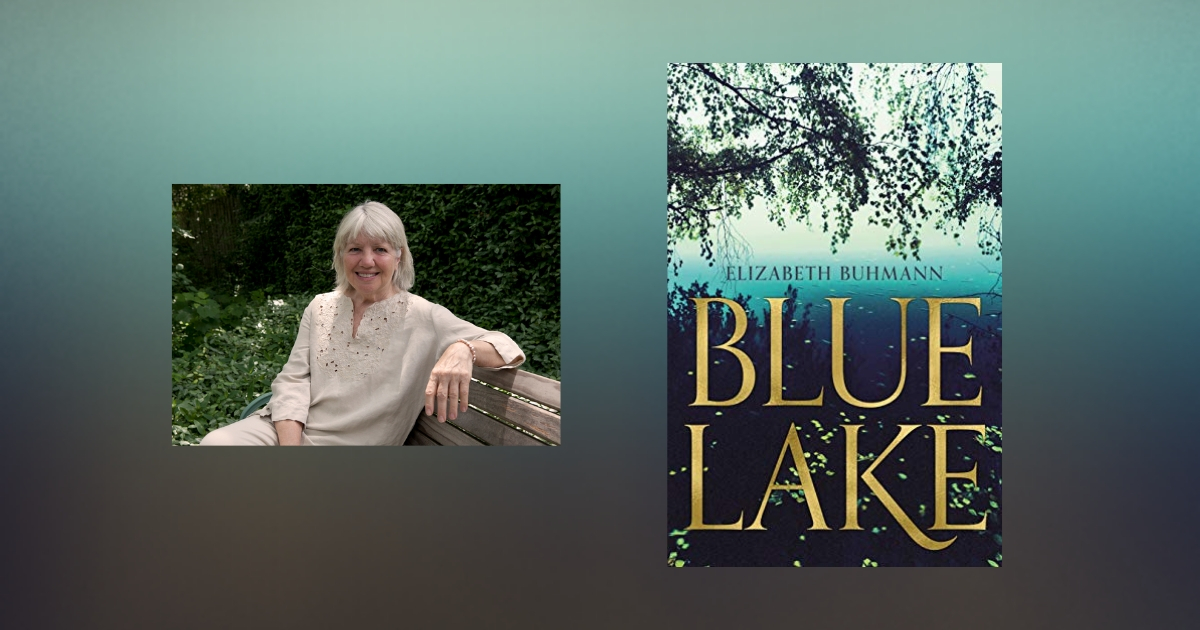 Interview with Elizabeth Buhmann, Author of Blue Lake