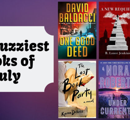 The Buzziest Books of July | 2019