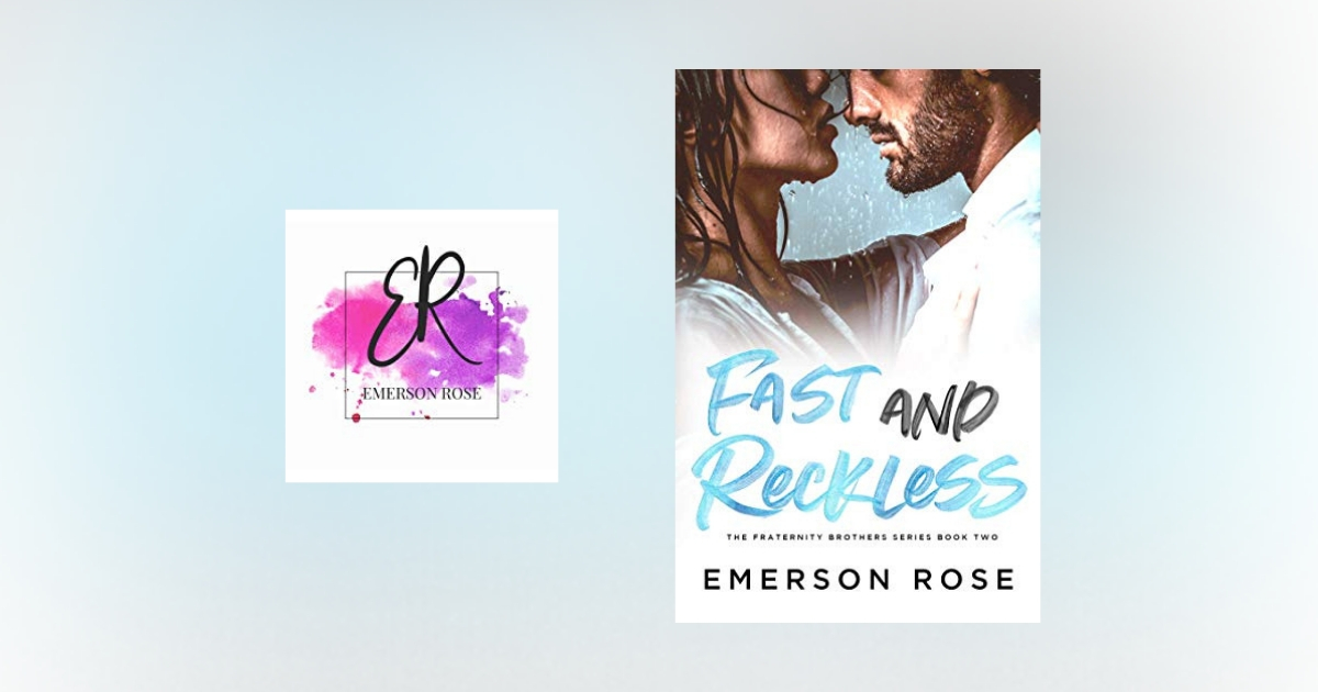 The Story Behind the Fraternity Brothers Series by Emerson Rose