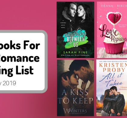 New Books For Your Romance Reading List | July 2019