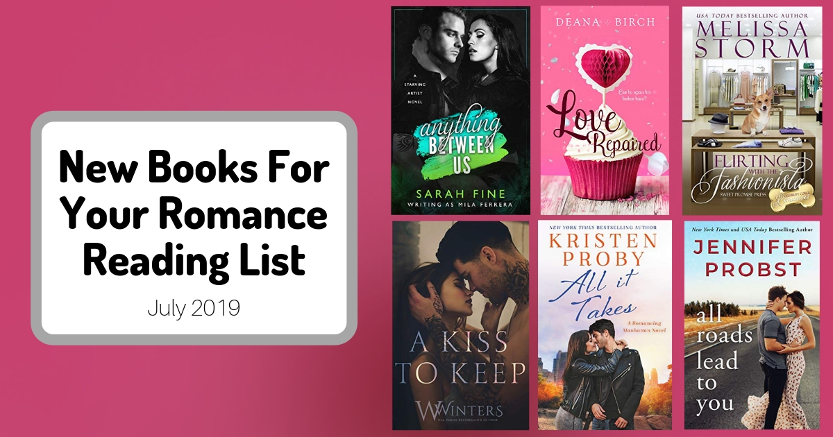 New Books For Your Romance Reading List | July 2019