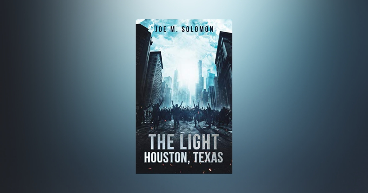 Interview with Joe M. Solomon, Author of The Light: Houston, Texas