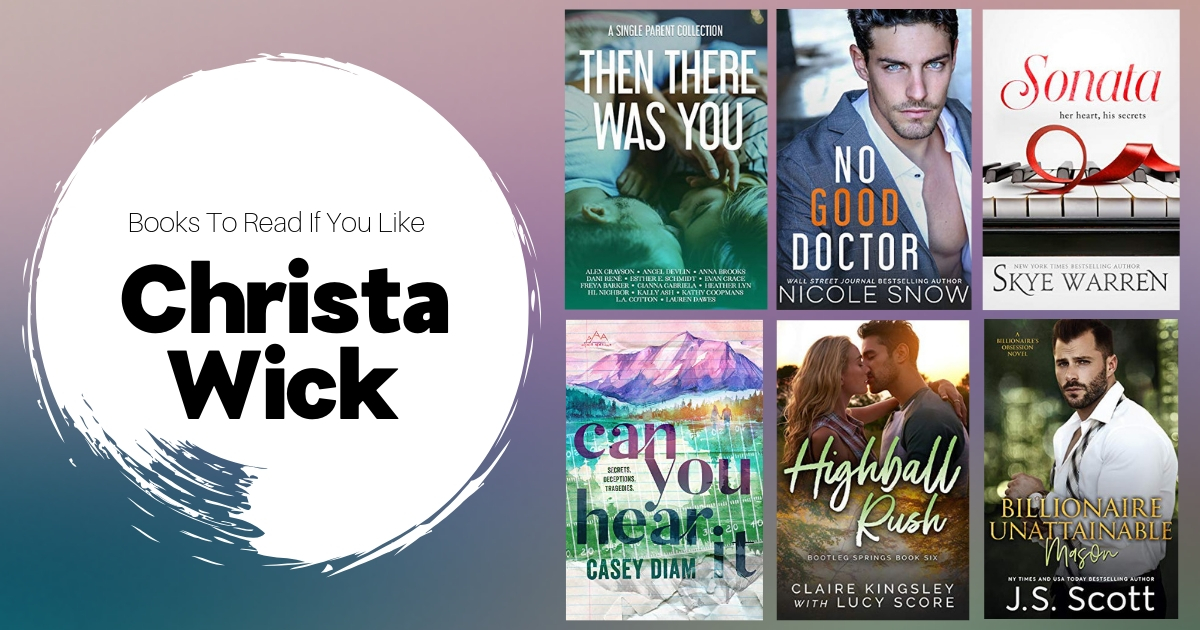 Books To Read If You Like Christa Wick