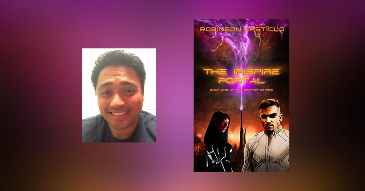 Interview with Robinson Castillo, Author of The Irispire Portal