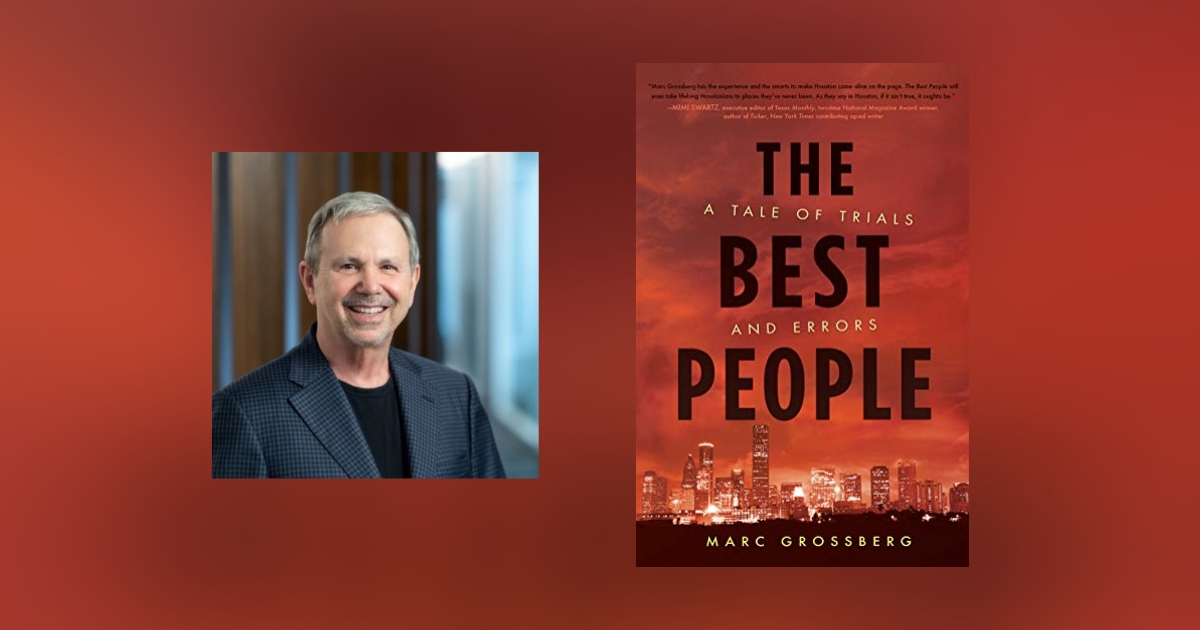 Interview with Marc Grossberg, Author of The Best People
