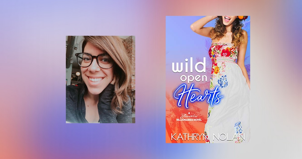 Interview with Kathryn Nolan, author of Wild Open Hearts