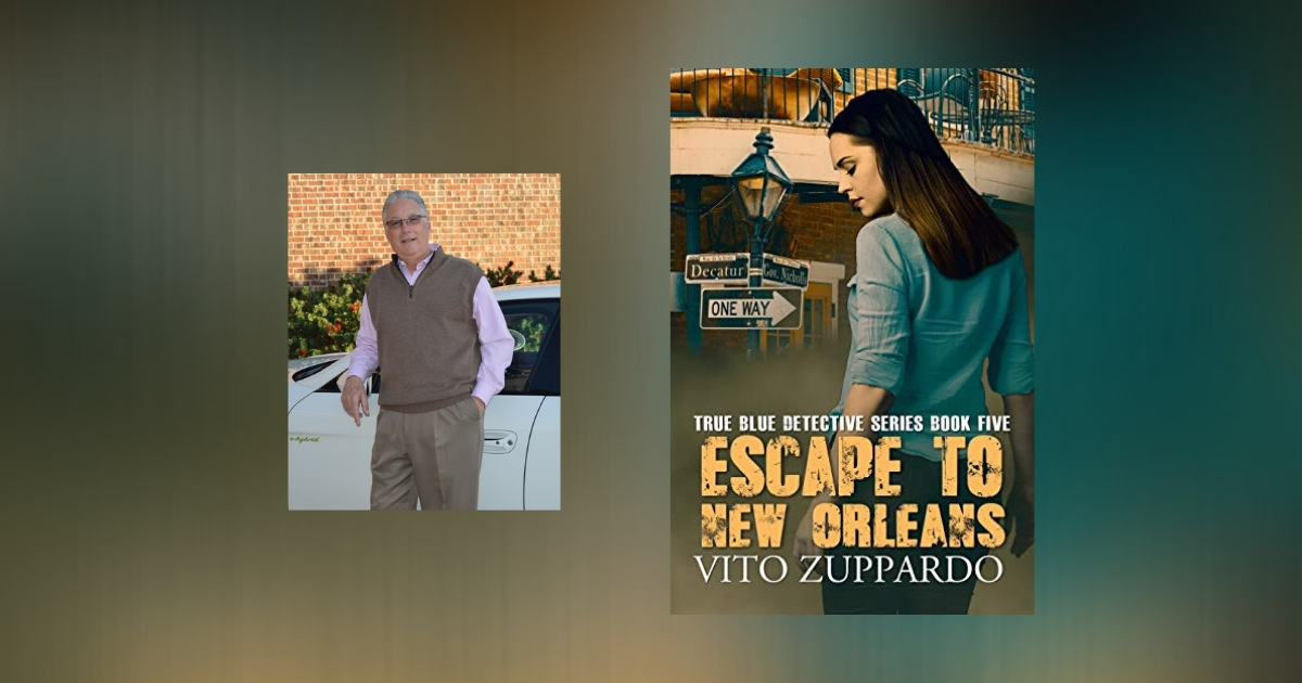 Interview with Vito Zuppardo, Author of Escape to New Orleans