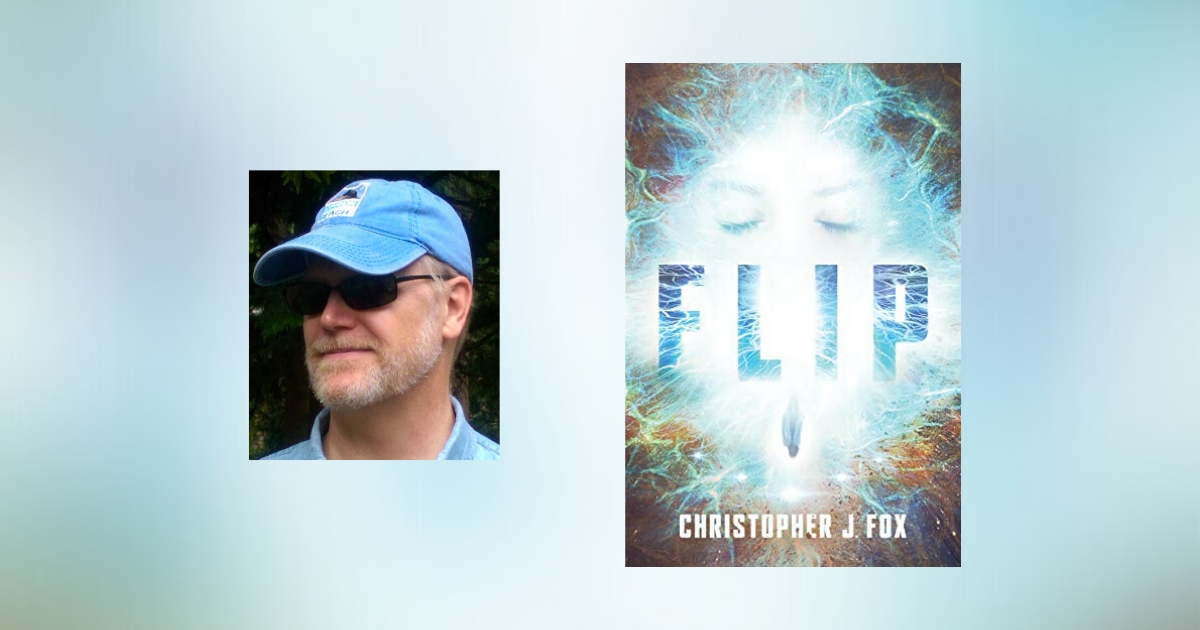 Interview with Christopher J. Fox, Author of Flip