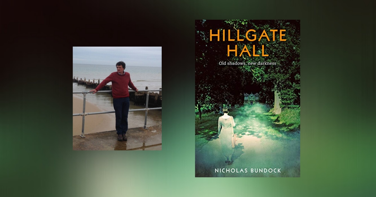 Interview with Nicholas Bundock, Author of Hillgate Hall