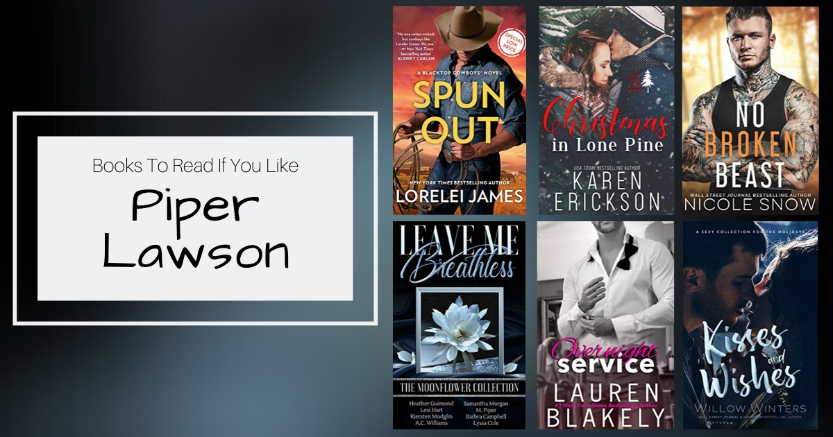 Books To Read If You Like Piper Lawson