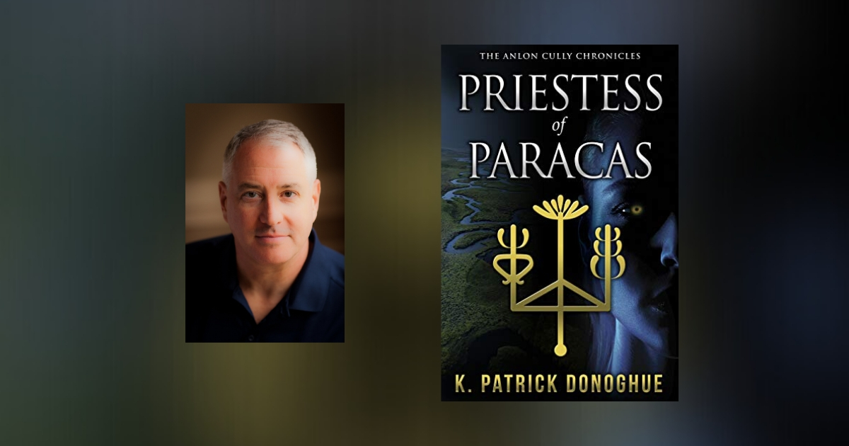 Interview with K. Patrick Donoghue, Author of Priestess of Paracas
