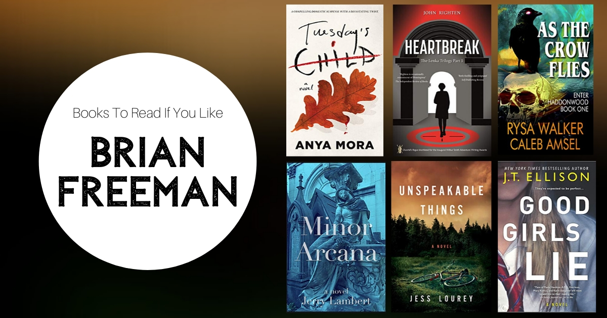 Books To Read If You Like Brian Freeman