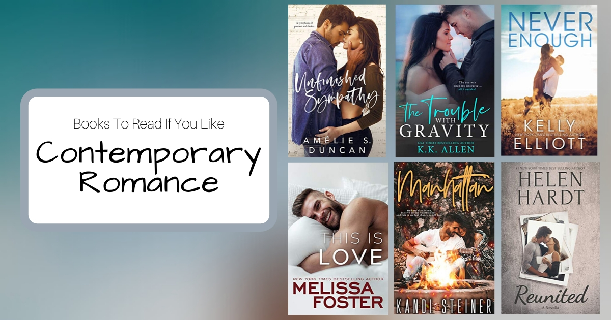 Books To Read If You Like Contemporary Romance