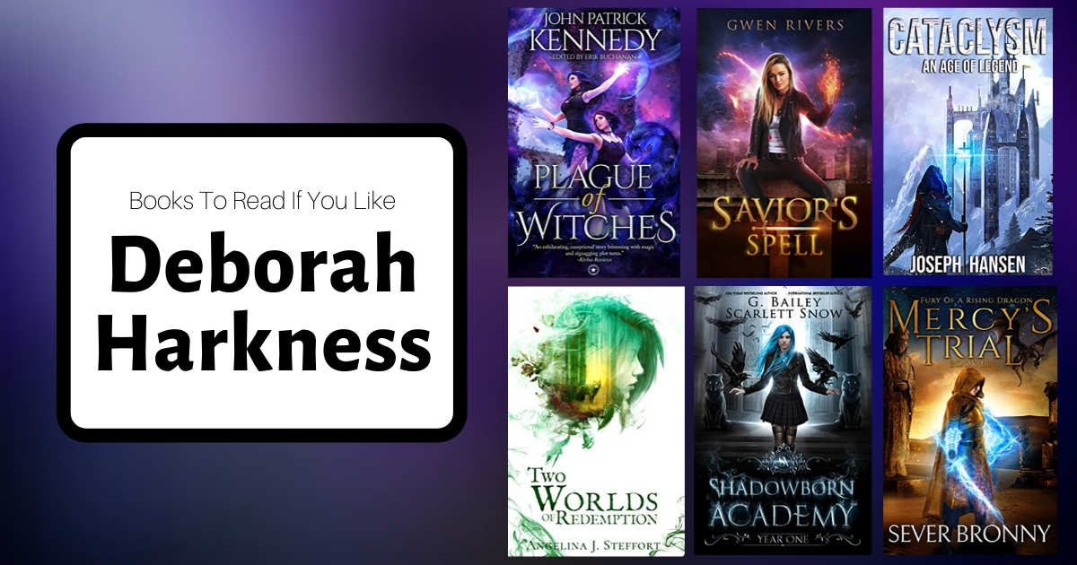 Books To Read If You Like Deborah Harkness