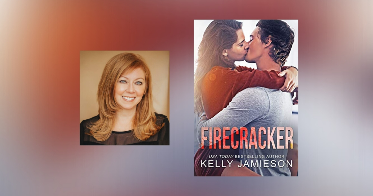 The Story Behind Firecracker by Kelly Jamieson