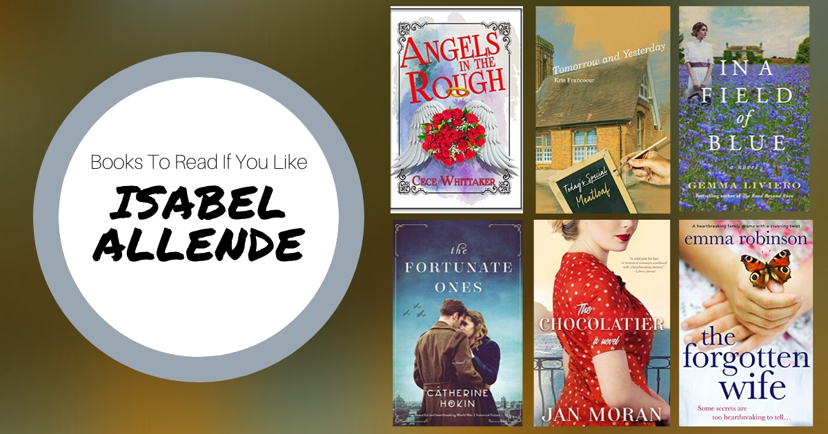Books To Read If You Like Isabel Allende