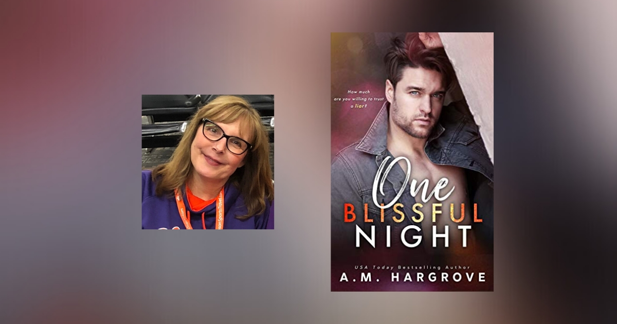 Interview with A.M. Hargrove, Author of One Blissful Night