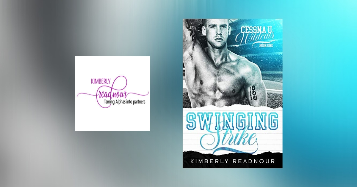 The Story Behind Swinging Strike by Kimberly Readnour