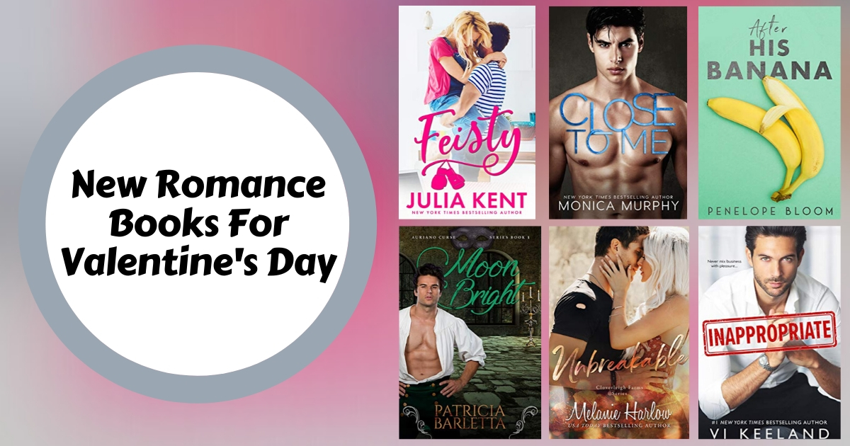 New Romance Books For Valentine’s Day | 2020
