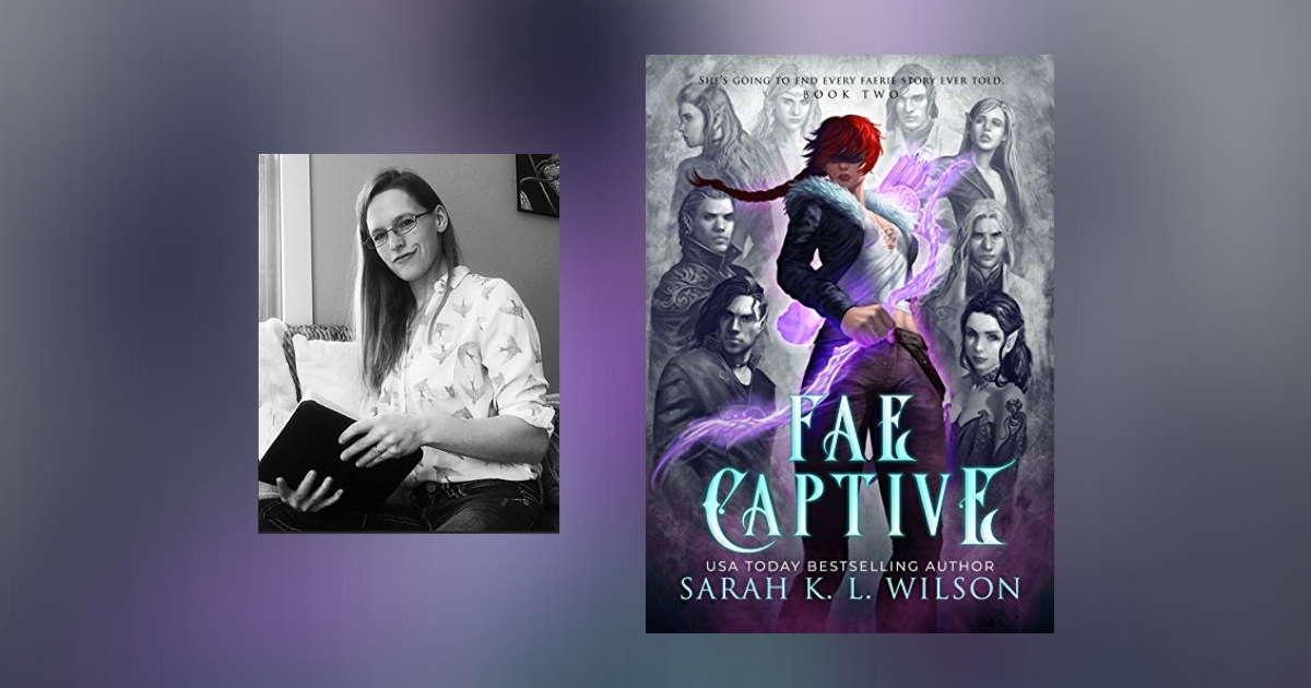 Interview with Sarah K. L. Wilson, Author of Fae Captive