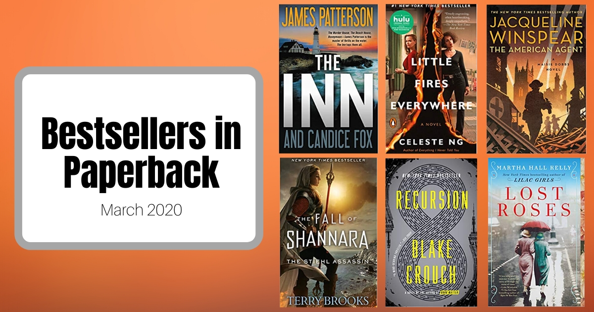 Bestsellers Now in Paperback | March 2020