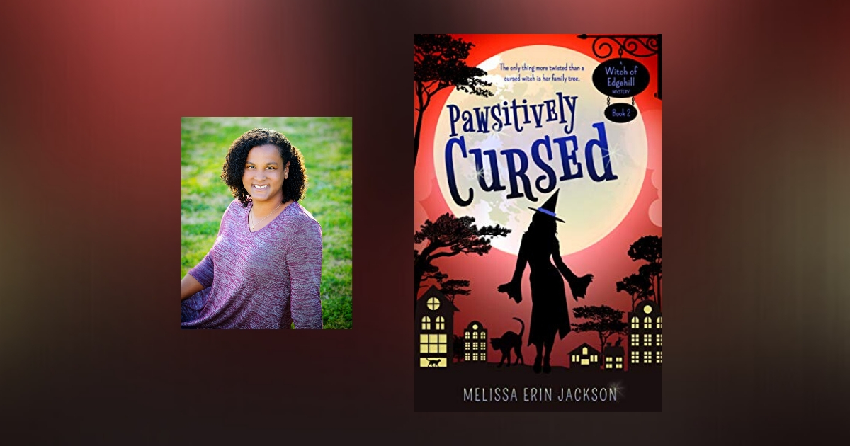 The Story Behind Pawsitively Cursed by Melissa Erin Jackson