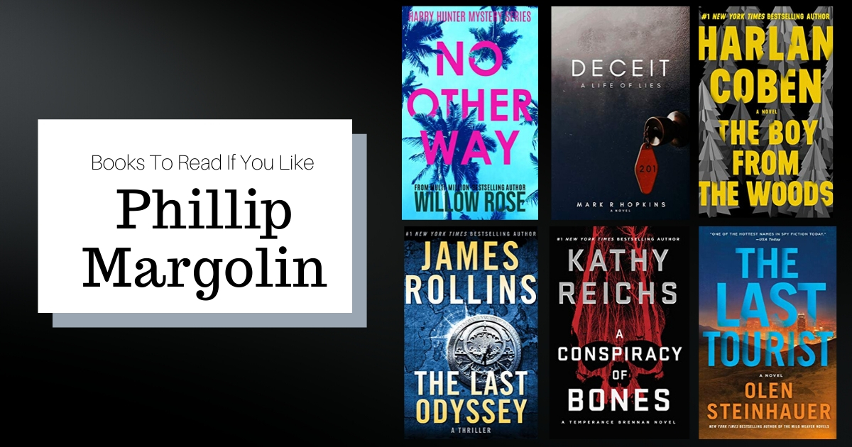 Books To Read If You Like Phillip Margolin