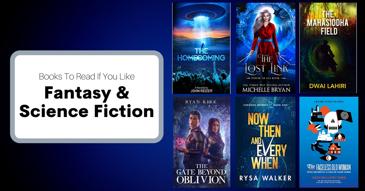 Books To Read If You Like Fantasy & Science Fiction
