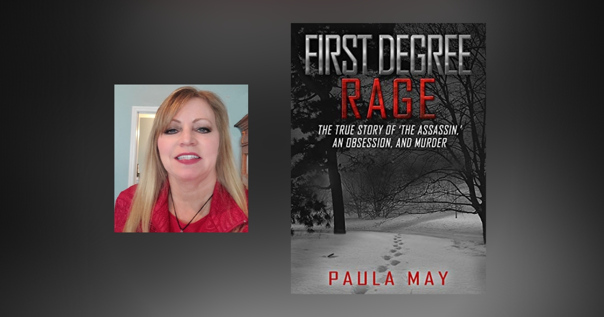 Interview with Paula May, Author of First Degree Rage