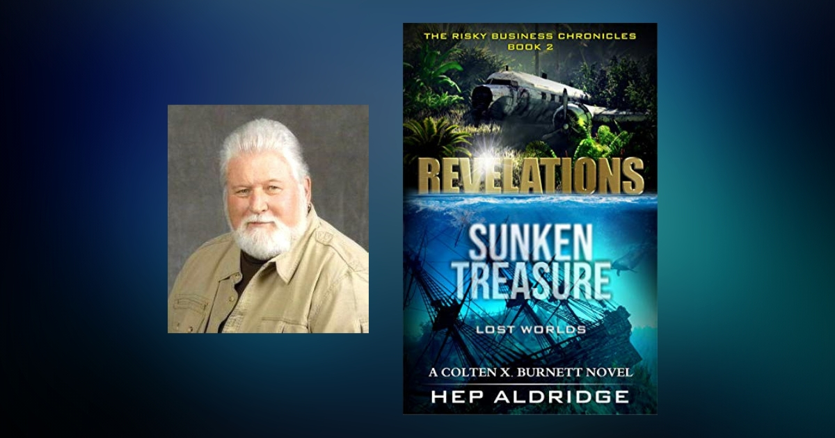 Interview with Hep Aldridge, Author of Revelations: Sunken Treasure Lost Worlds