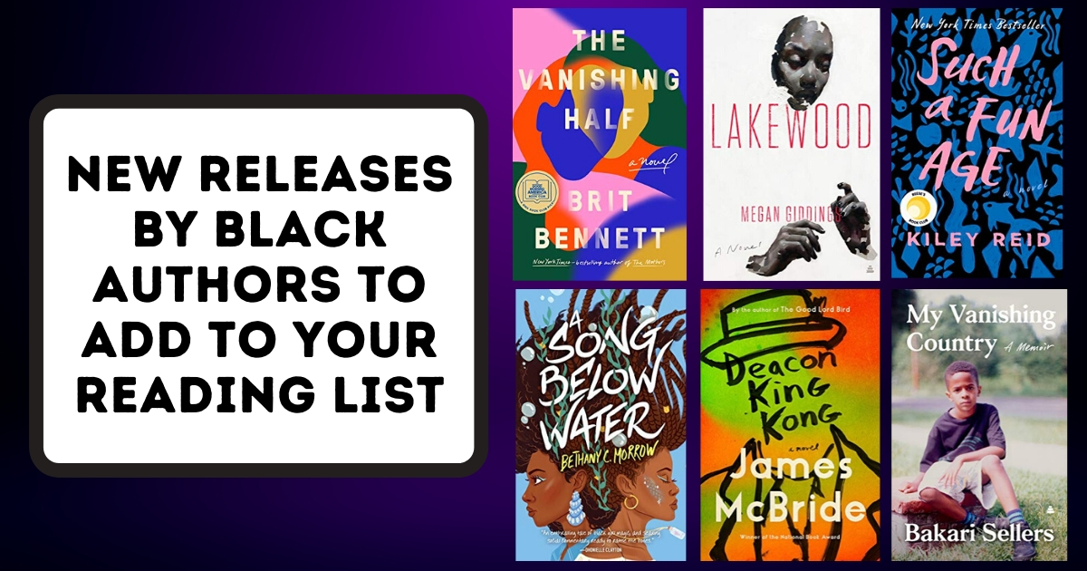 New Releases by Black Authors to Add to Your Reading List