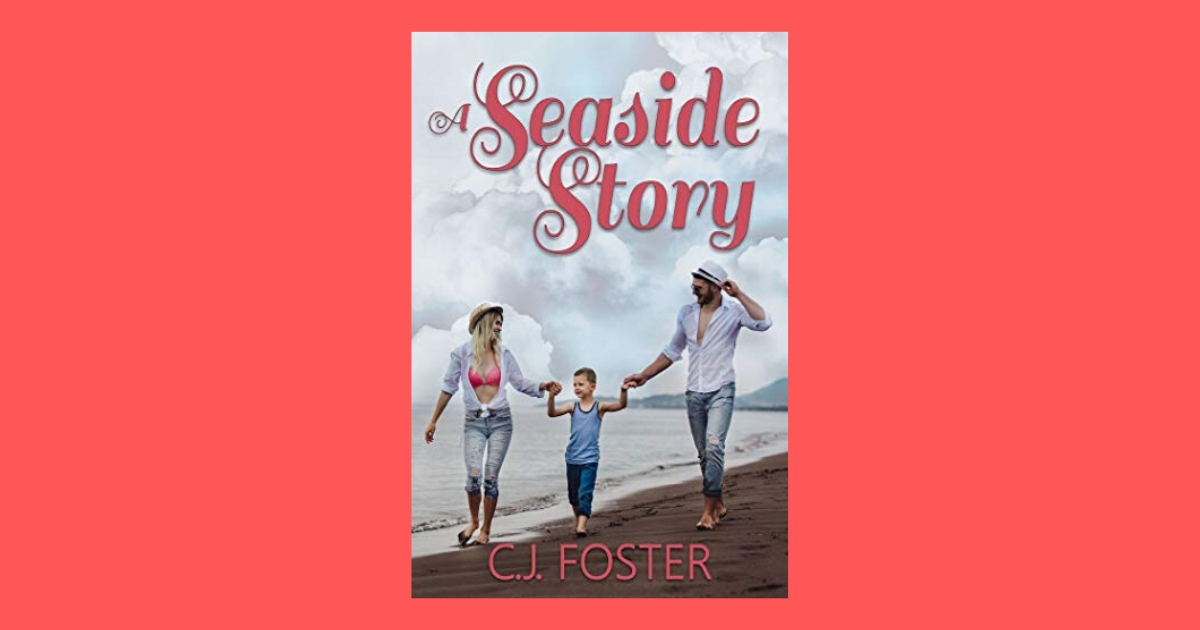 Interview with C.J. Foster, Author of A Seaside Story