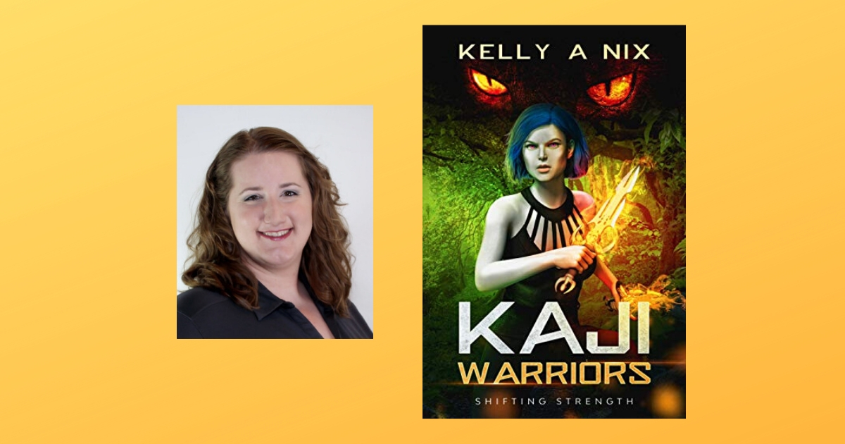 Interview with Kelly A. Nix, Author of Kaji Warriors: Shifting Strength