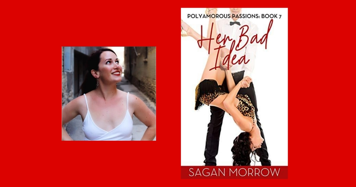 Interview with Sagan Morrow, Author of Her Bad Idea