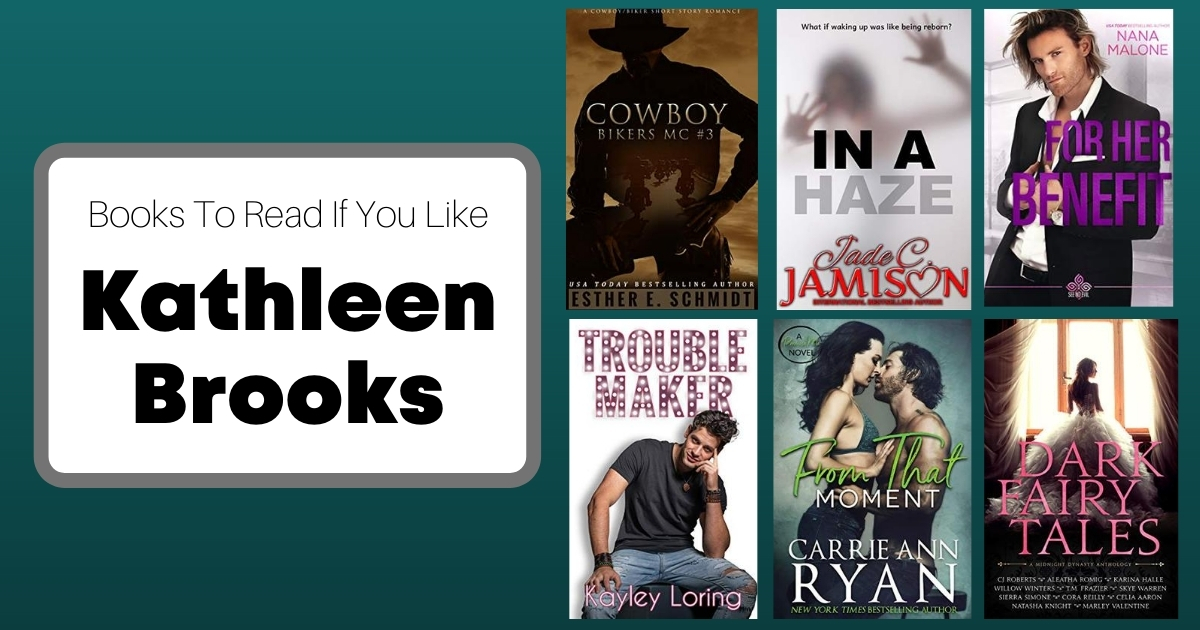 Books To Read If You Like Kathleen Brooks